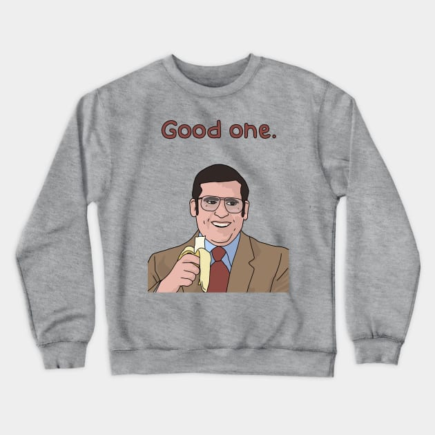 Anchorman, Steve Carrell, Brick Tamland, "Good One" Crewneck Sweatshirt by Third Wheel Tees